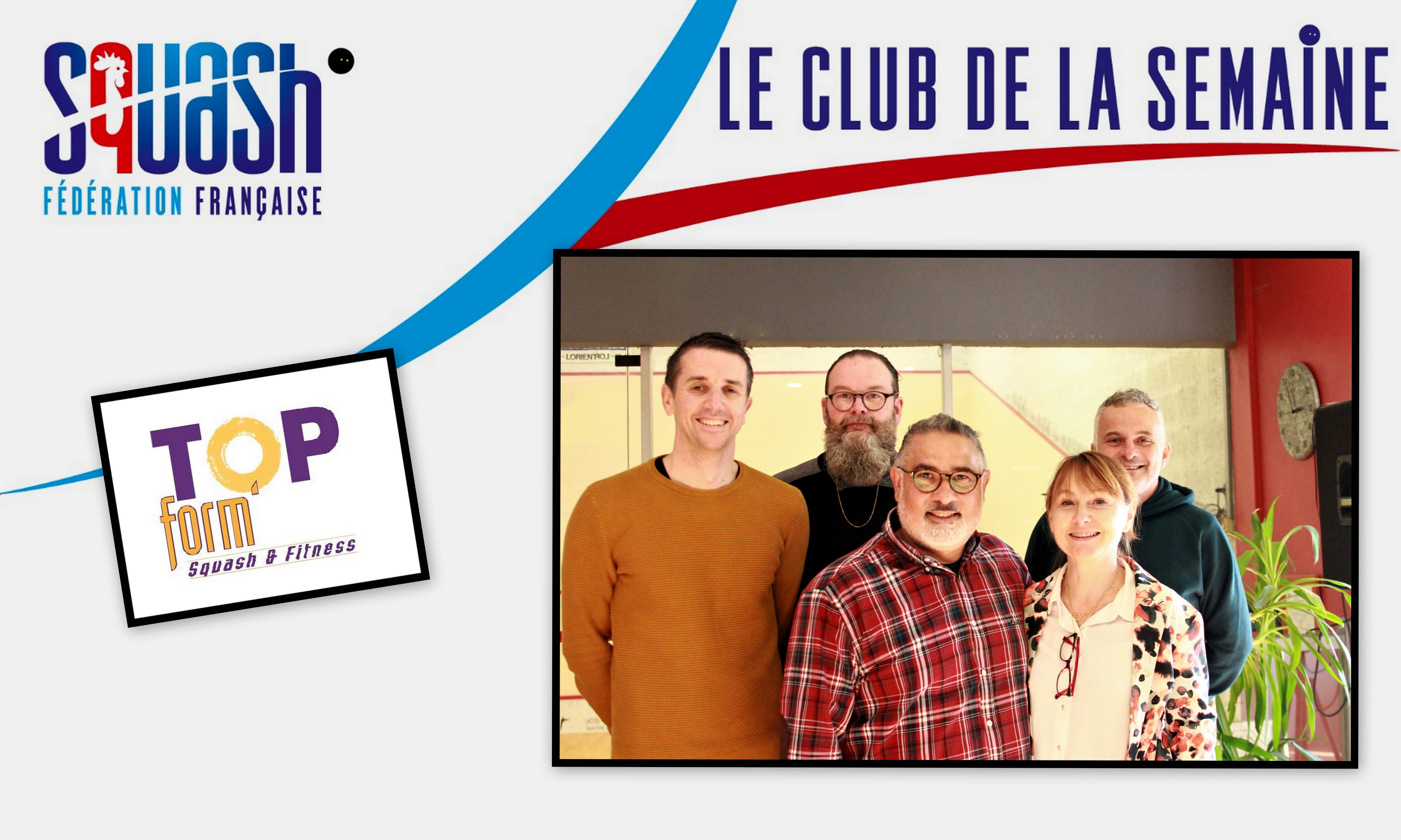 LE CLUB DE LA SEMAINE : TOP FORM' SQUASH & FITNESS (LORIENT)